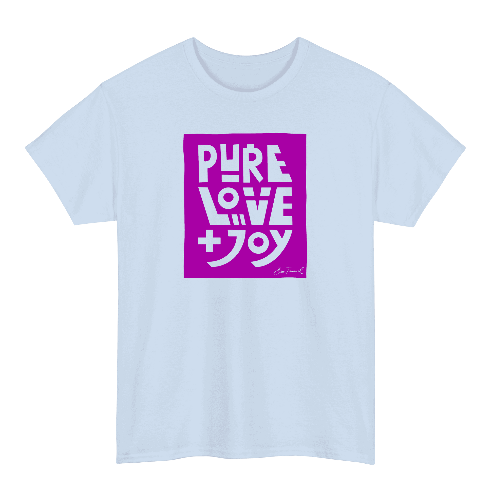 Pure Love and Joy 001. Unisex T-Shirt