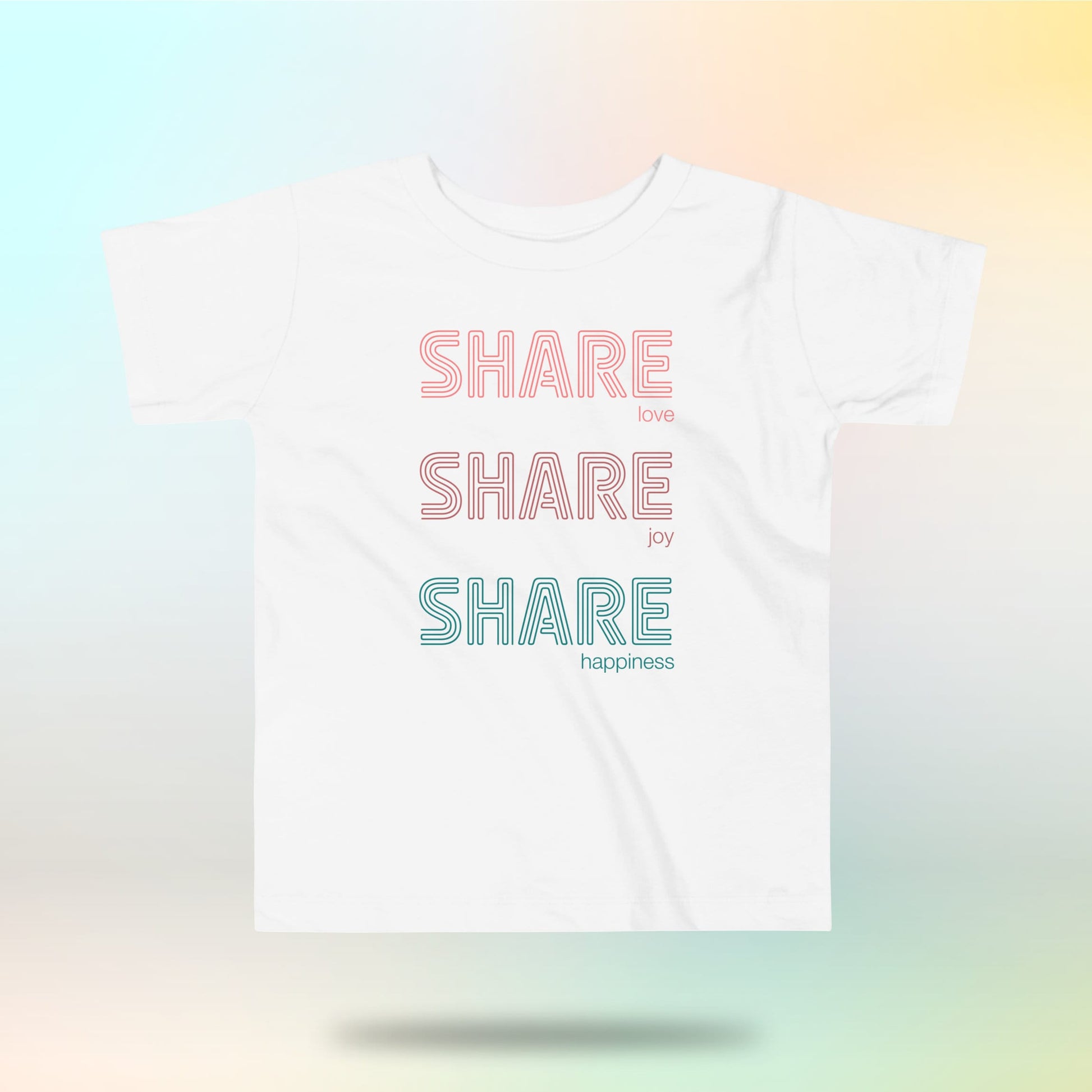 Share love, share joy, share happiness. Toddler T-shirt. 2-5 years. White