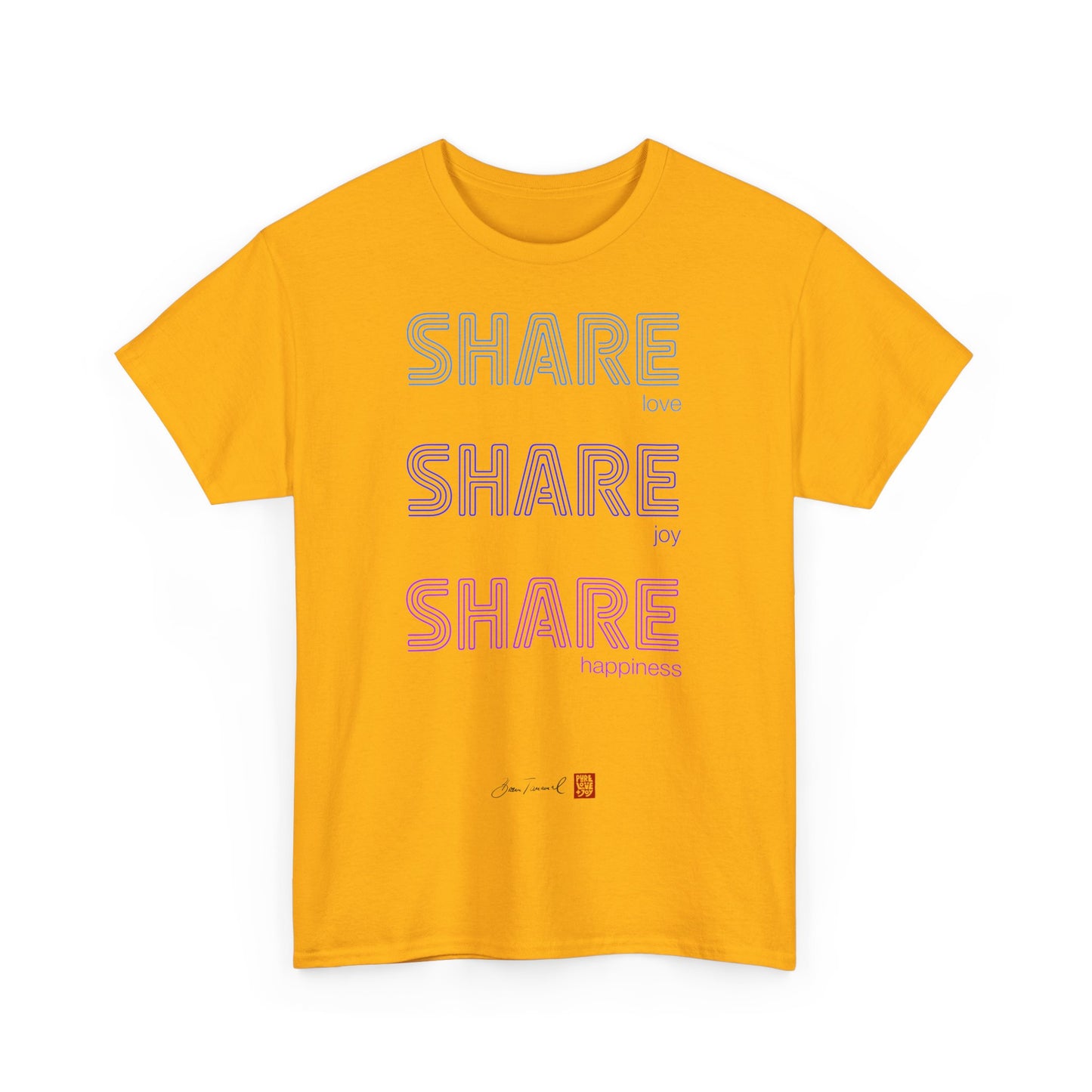 Share love, share joy, share happiness. Unisex T-Shirt. Positive Vibes. Stylisch. Positive Botschaft. Mentale Gesundheit. Bram Tanamal.