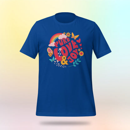 Pure Love and Joy (classic). Have a good mood! Unisex T-shirt.