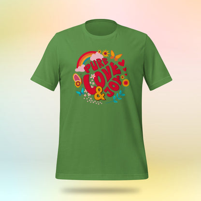 Pure Love and Joy (classic). Have a good mood! Unisex T-shirt.