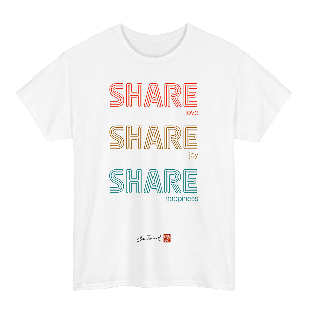 Share love, share joy, share happiness. Unisex T-shirt