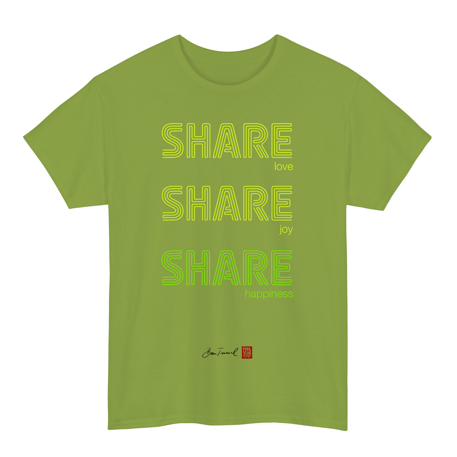 Share love, share joy, share happiness. Unisex T-shirt