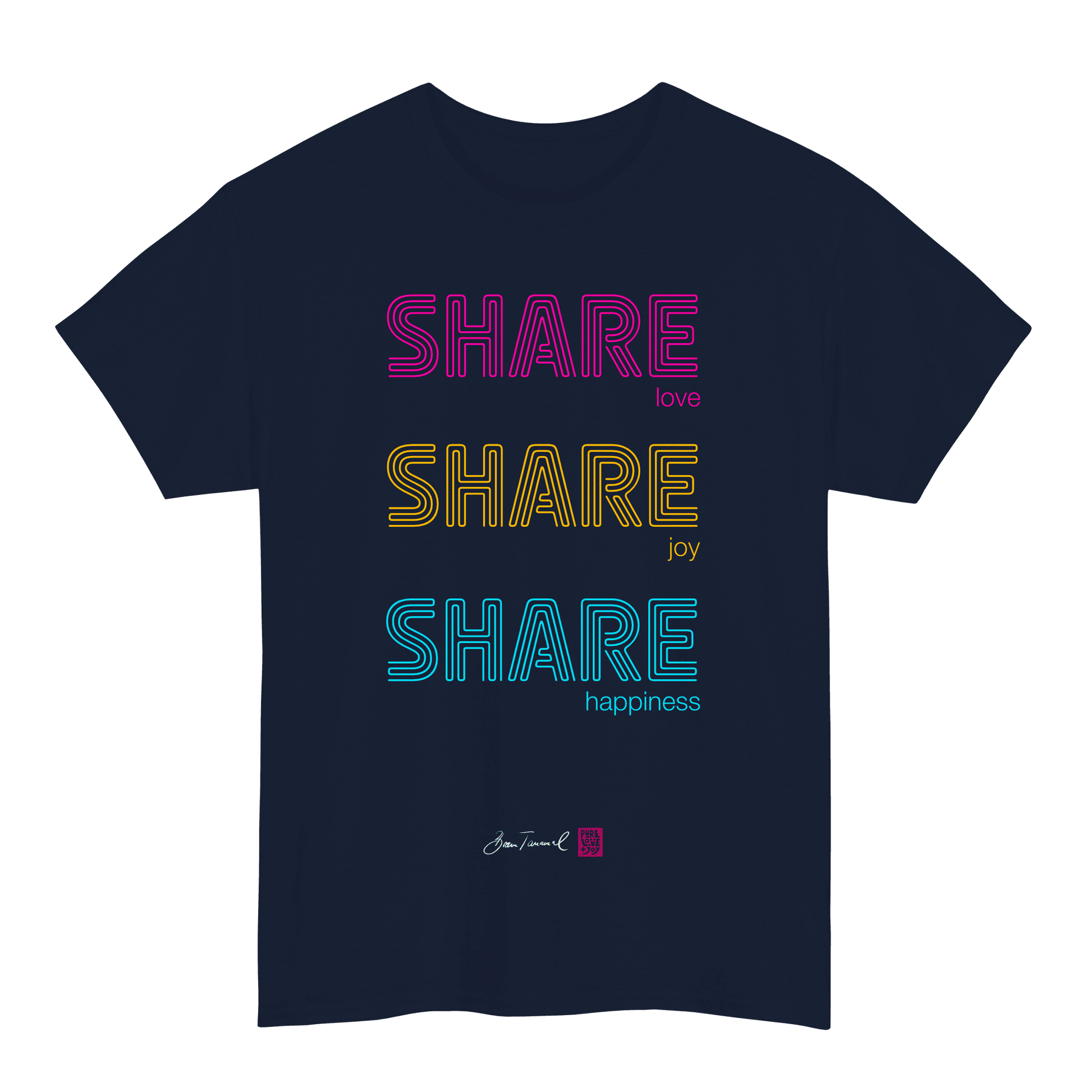 Share love, share joy, share happiness. Unisex T-shirt
